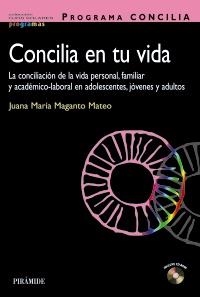 PROGRAMA CONCILIA. CONCILIA EN TU VIDA (CON CD ROM) | 9788436826630 | MAGANTO, JUANA MARIA | Llibreria Drac - Llibreria d'Olot | Comprar llibres en català i castellà online
