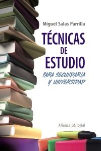 TECNICAS DE ESTUDIO PARA SECUNDARIA Y UNIVERSIDAD | 9788420608372 | SALAS, MIGUEL | Llibreria Drac - Librería de Olot | Comprar libros en catalán y castellano online
