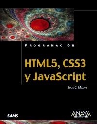HTML5 CSS3 Y JAVASCRIPT | 9788441531932 | MELONI, JULIE | Llibreria Drac - Librería de Olot | Comprar libros en catalán y castellano online