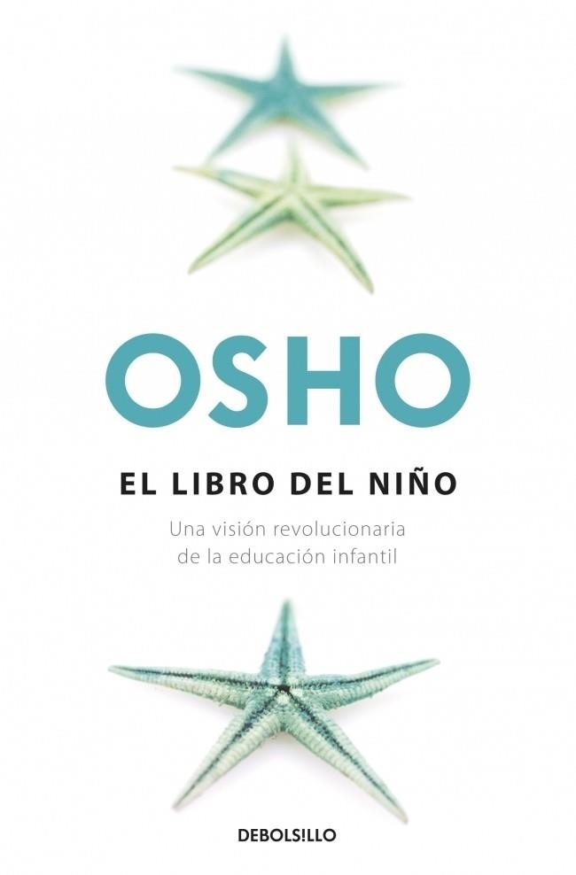 LIBRO DEL NIÑO, EL | 9788499895024 | OSHO | Llibreria Drac - Llibreria d'Olot | Comprar llibres en català i castellà online