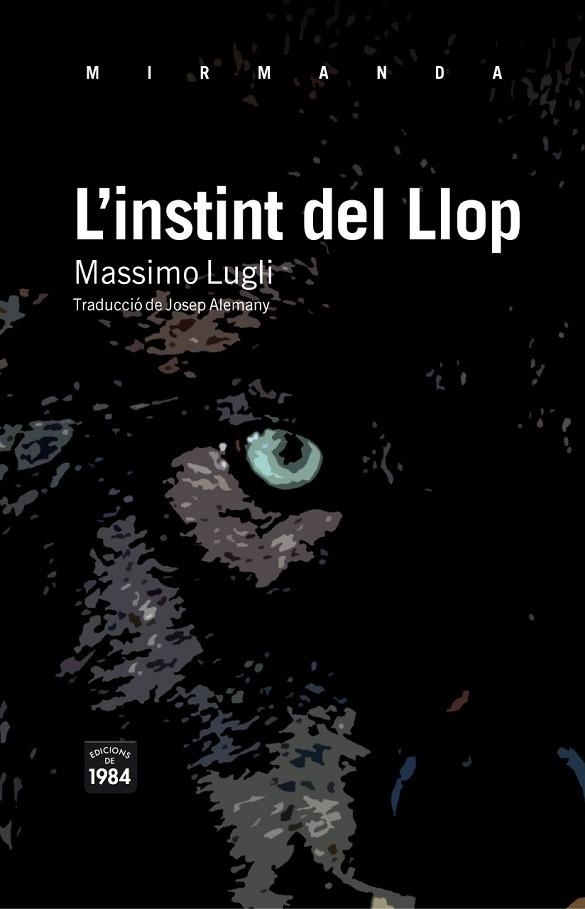 INSTINT DEL LLOP, L' | 9788492440818 | LUGLI, MASSIMO | Llibreria Drac - Llibreria d'Olot | Comprar llibres en català i castellà online