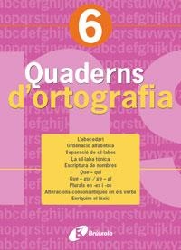 QUADERNS D'ORTOGRAFIA 6, EP | 9788483047705 | LLAUGER, NARCIS | Llibreria Drac - Librería de Olot | Comprar libros en catalán y castellano online