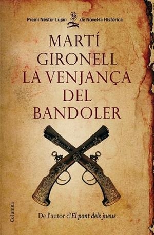 VENJANÇA DEL BANDOLER, LA | 9788466409537 | GIRONELL, MARTI | Llibreria Drac - Librería de Olot | Comprar libros en catalán y castellano online