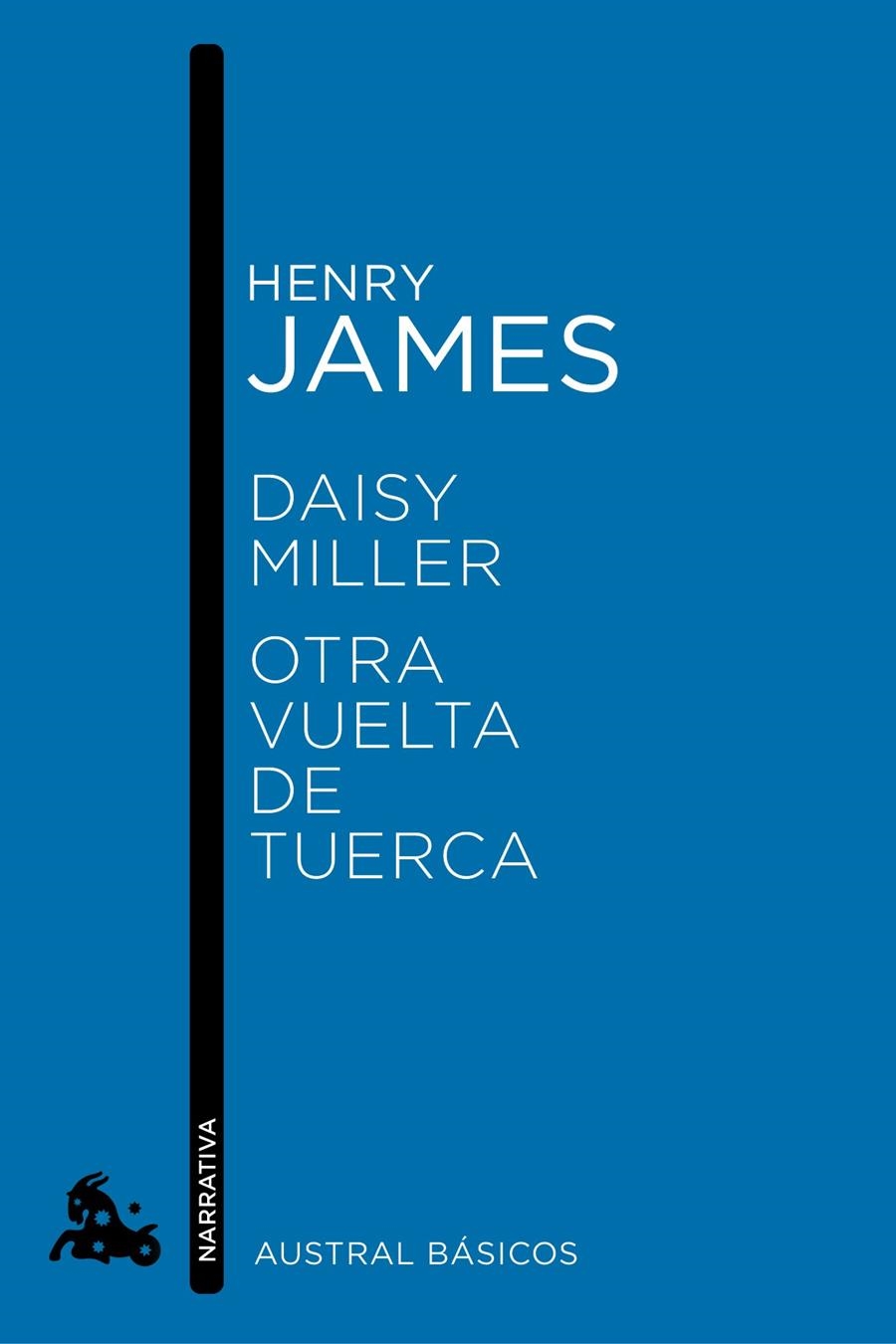 DAISY MILLER / OTRA VUELTA DE TUERCA | 9788467007756 | JAMES, HENRY | Llibreria Drac - Llibreria d'Olot | Comprar llibres en català i castellà online