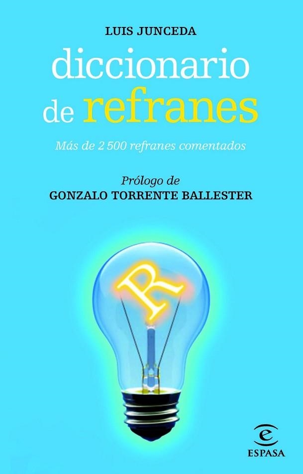 DICCIONARIO DE REFRANES | 9788467007480 | JUNCEDA, LUIS | Llibreria Drac - Librería de Olot | Comprar libros en catalán y castellano online