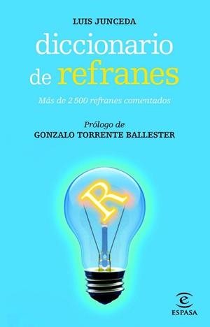 DICCIONARIO DE REFRANES | 9788467007480 | JUNCEDA, LUIS | Llibreria Drac - Librería de Olot | Comprar libros en catalán y castellano online