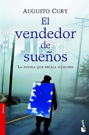 VENDEDOR DE SUEÑOS, EL | 9788408005254 | CURY, AUGUSTO | Llibreria Drac - Librería de Olot | Comprar libros en catalán y castellano online