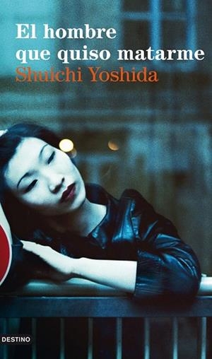 HOMBRE QUE QUISO MATARME, EL | 9788423327782 | YOSHIDA, SHUICHI | Llibreria Drac - Librería de Olot | Comprar libros en catalán y castellano online