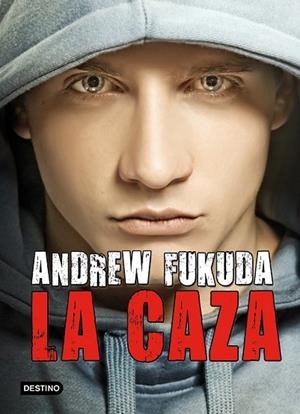 CAZA, LA | 9788408006718 | FUKUDA, ANDREW | Llibreria Drac - Llibreria d'Olot | Comprar llibres en català i castellà online