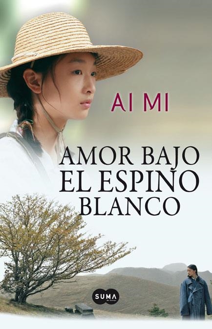 AMOR BAJO EL ESPINO BLANCO | 9788483653425 | MI, AI | Llibreria Drac - Llibreria d'Olot | Comprar llibres en català i castellà online