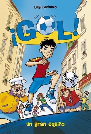 GRAN EQUIPO, UN. GOL 1 (PACK ESPECIAL SELECCION) | 9788415580041 | GARLANDO, LUIGI | Llibreria Drac - Llibreria d'Olot | Comprar llibres en català i castellà online