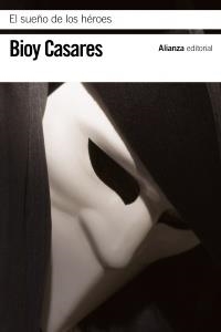 SUEÑO DE LOS HÉROES, EL | 9788420673615 | BIOY, ADOLFO | Llibreria Drac - Llibreria d'Olot | Comprar llibres en català i castellà online