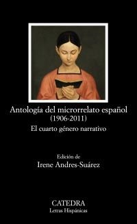ANTOLOGÍA DEL MICRORRELATO ESPAÑOL (1906-2011) | 9788437630144 | AA.DD. | Llibreria Drac - Llibreria d'Olot | Comprar llibres en català i castellà online
