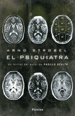 PSIQUIATRA, EL | 9788415433057 | STROBEL, ARNO | Llibreria Drac - Librería de Olot | Comprar libros en catalán y castellano online