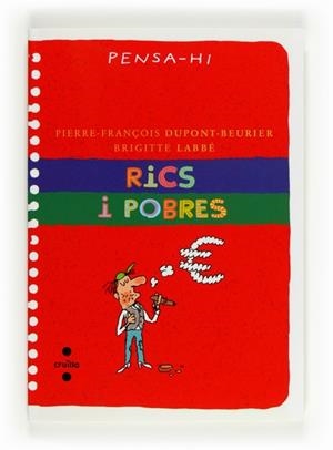 RICS I POBRES | 9788466130011 | DUPONT-BEURIER, PIERRE-FRANÇOIS/LABBÉ, BRIGITTE | Llibreria Drac - Llibreria d'Olot | Comprar llibres en català i castellà online