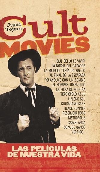 CULT MOVIES | 9788493848453 | TEJERO, JUAN | Llibreria Drac - Librería de Olot | Comprar libros en catalán y castellano online