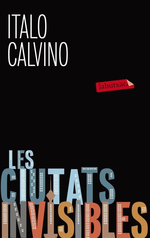 CIUTATS INVISIBLES, LES | 9788499305127 | CALVINO, ITALO | Llibreria Drac - Librería de Olot | Comprar libros en catalán y castellano online