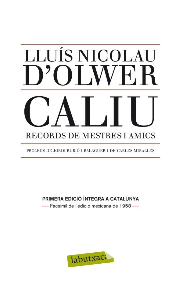 CALIU. RECORDS DE MESTRES I AMICS | 9788499305066 | D'OLWER, LLUIS NICOLAU | Llibreria Drac - Librería de Olot | Comprar libros en catalán y castellano online