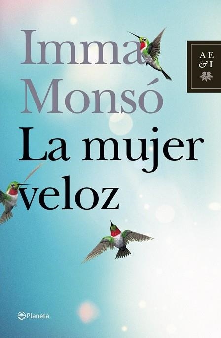 MUJER VELOZ, LA | 9788408006756 | MONSO, IMMA | Llibreria Drac - Librería de Olot | Comprar libros en catalán y castellano online