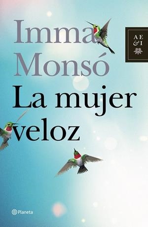 MUJER VELOZ, LA | 9788408006756 | MONSO, IMMA | Llibreria Drac - Librería de Olot | Comprar libros en catalán y castellano online
