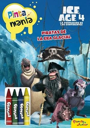 ICE AGE 4. PINTAMANIA SUPER CERAS | 9788408007111 | ICE AGE 4 | Llibreria Drac - Llibreria d'Olot | Comprar llibres en català i castellà online
