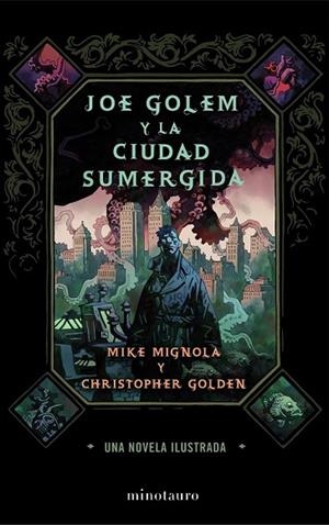 JOE GOLEM Y LA CIUDAD SUMERGIDA | 9788445000496 | MIGNOLA, MIKE; GOLDEN, CHRISTOPHER | Llibreria Drac - Llibreria d'Olot | Comprar llibres en català i castellà online