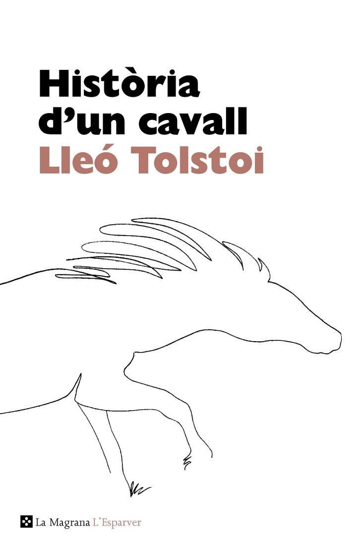 HISTORIA D'UN CAVALL | 9788482645698 | TOLSTOI, LEV | Llibreria Drac - Librería de Olot | Comprar libros en catalán y castellano online