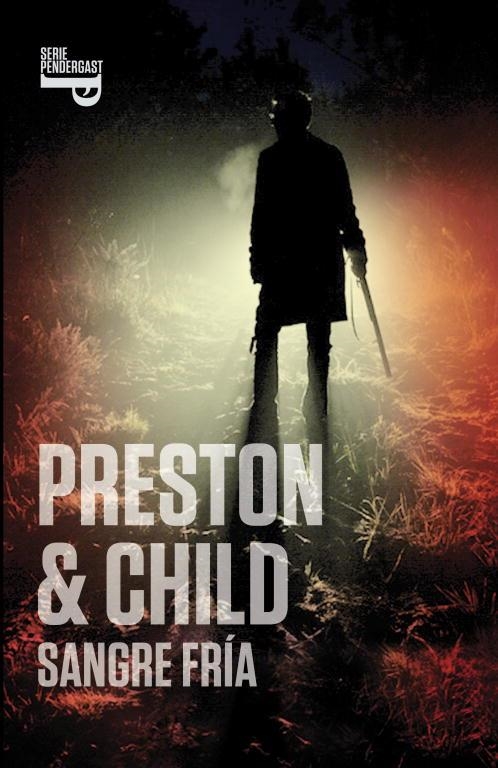 SANGRE FRIA | 9788401352645 | PRESTON, DOUGLAS;CHILD, LINCOLN | Llibreria Drac - Librería de Olot | Comprar libros en catalán y castellano online