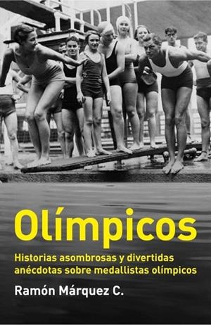 OLIMPICOS | 9788499921204 | MARQUEZ, RAMON | Llibreria Drac - Llibreria d'Olot | Comprar llibres en català i castellà online