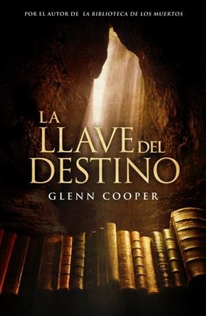 LLAVE DEL DESTINO, LA | 9788425347856 | COOPER, GLENN | Llibreria Drac - Librería de Olot | Comprar libros en catalán y castellano online