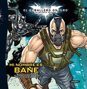 MI NOMBRE ES BANE EL CABALLERO OSCURO | 9788484836698 | VV.AA | Llibreria Drac - Librería de Olot | Comprar libros en catalán y castellano online