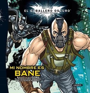MI NOMBRE ES BANE EL CABALLERO OSCURO | 9788484836698 | VV.AA | Llibreria Drac - Librería de Olot | Comprar libros en catalán y castellano online