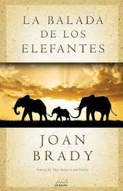 BALADA DE LOS ELEFANTES, LA | 9788415420170 | BRADY, JOAN | Llibreria Drac - Librería de Olot | Comprar libros en catalán y castellano online