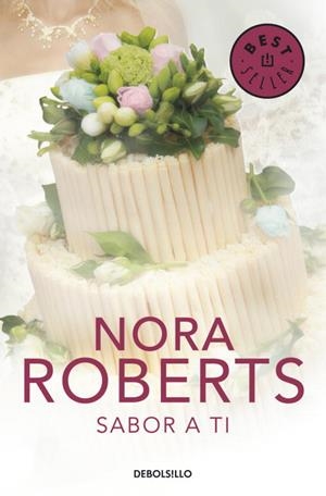 SABOR A TI | 9788499895291 | ROBERTS, NORA | Llibreria Drac - Llibreria d'Olot | Comprar llibres en català i castellà online