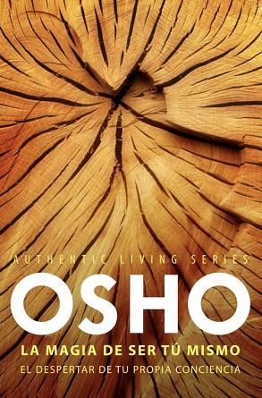 MAGIA DE SER TÚ MISMO, LA | 9788425347825 | OSHO | Llibreria Drac - Librería de Olot | Comprar libros en catalán y castellano online