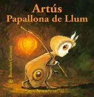 ARTUS PAPALLONA DE LLUM | 9788498016383 | ANTOON KRINGS | Llibreria Drac - Librería de Olot | Comprar libros en catalán y castellano online