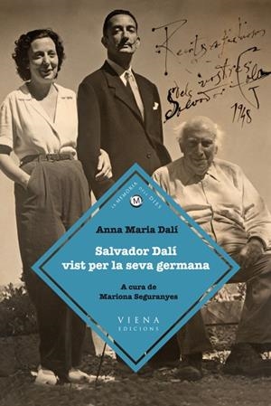 SALVADOR DALI VIST PER LA SEVA GERMANA | 9788483306925 | DALI, ANNA MARIA | Llibreria Drac - Librería de Olot | Comprar libros en catalán y castellano online