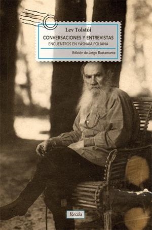 CONVERSACIONES Y ENTREVISTAS | 9788415174356 | TOLSTÓI, LEV N. | Llibreria Drac - Librería de Olot | Comprar libros en catalán y castellano online
