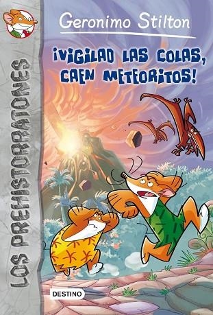 VIGILAD LAS COLAS, CAEN METEORITOS! | 9788408006671 | STILTON, GERONIMO | Llibreria Drac - Librería de Olot | Comprar libros en catalán y castellano online