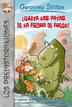 QUITA LAS PATAS DE LA PIEDRA DE FUEGO! | 9788408006664 | STILTON, GERONIMO | Llibreria Drac - Librería de Olot | Comprar libros en catalán y castellano online
