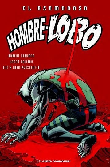 ASOMBROSO HOMBRE LOBO, EL  Nº3 | 9788468477589 | KIRKMAN, ROBERT; /J.HOWARD | Llibreria Drac - Llibreria d'Olot | Comprar llibres en català i castellà online