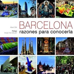 BARCELONA. RAZONES PARA CONOCERLA | 9788497858854 | OLLÉ, ALBERT | Llibreria Drac - Llibreria d'Olot | Comprar llibres en català i castellà online