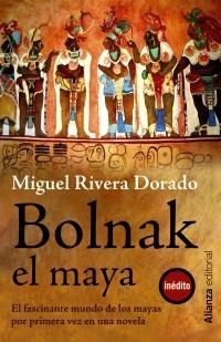 BOLNAK EL MAYA ( VOL 1) | 9788420673677 | RIVERA, MIGUEL | Llibreria Drac - Librería de Olot | Comprar libros en catalán y castellano online