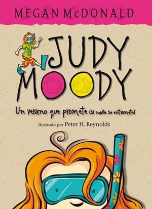 JUDY MOODY UN VERANO QUE PROMETE (SI NADIE SE ENTROMETE) | 9788420412436 | MCDONALD, MEGAN | Llibreria Drac - Llibreria d'Olot | Comprar llibres en català i castellà online