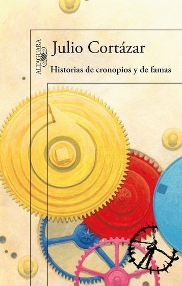 HISTORIAS DE CRONOPIOS Y DE FAMAS | 9788420406794 | CORTÁZAR, JULIO | Llibreria Drac - Llibreria d'Olot | Comprar llibres en català i castellà online