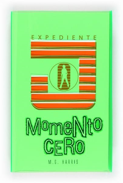 MOMENTO CERO | 9788467556292 | HARRIS, M.G. | Llibreria Drac - Librería de Olot | Comprar libros en catalán y castellano online