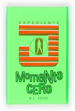 MOMENTO CERO | 9788467556292 | HARRIS, M.G. | Llibreria Drac - Librería de Olot | Comprar libros en catalán y castellano online