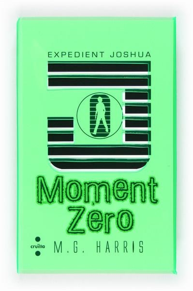 EXPEDIENT JOSHUA MOMENT ZERO | 9788466130516 | HARRIS, M.G. | Llibreria Drac - Librería de Olot | Comprar libros en catalán y castellano online