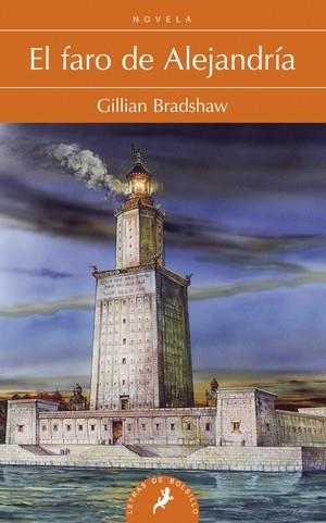 FARO DE ALEJANDRIA, EL | 9788498384710 | BRADSHAW, GILLIAN | Llibreria Drac - Librería de Olot | Comprar libros en catalán y castellano online