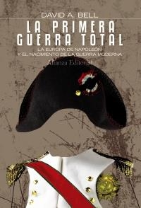 PRIMERA GUERRA TOTAL, LA | 9788420673820 | BELL, DAVID A. | Llibreria Drac - Llibreria d'Olot | Comprar llibres en català i castellà online